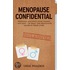 Menopause Confidential