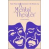Mental Theater-Pod, Ls by Alan Richardson