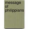 Message Of Philippians door J.A. Motyer