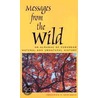 Messages from the Wild by Frederick R. Gehlbach