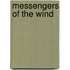Messengers Of The Wind