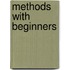 Methods with Beginners
