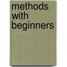 Methods with Beginners by Frances Weld Danielson