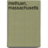 Methuen, Massachusetts by Methuen Historical Commission