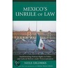 Mexico's Unrule Of Law by Niels Uildriks
