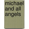 Michael And All Angels door Norah Lofts