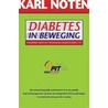 Diabetes in beweging door K. Noten