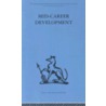 Mid-Career Development by R. Rapoport