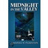 Midnight in the Valley