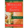 Miracles of the Saints door Rodney N. Charles