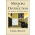 Mirrors of Destruction