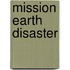 Mission Earth Disaster