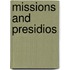 Missions and Presidios