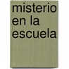 Misterio En La Escuela by D. Doyle