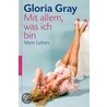 Mit allem, was ich bin door Gloria Gray