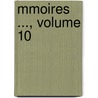 Mmoires ..., Volume 10 door Soci T. Acad mi