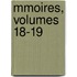Mmoires, Volumes 18-19