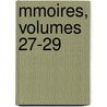 Mmoires, Volumes 27-29 door Oise Soci T. D'agric