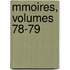 Mmoires, Volumes 78-79