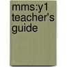 Mms:y1 Teacher's Guide by Richard Dunne