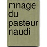 Mnage Du Pasteur Naudi door Ï¿½Douard Rod