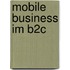 Mobile Business im B2C