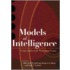 Models Of Intelligence