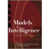 Models Of Intelligence