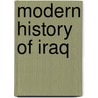 Modern History of Iraq door Phebe Marr