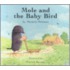 Mole And The Baby Bird