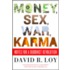 Money, Sex, War, Karma