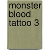 Monster Blood Tattoo 3 door D.M. Cornish