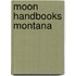 Moon Handbooks Montana