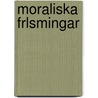 Moraliska Frlsmingar by Christian Fürc Gellert