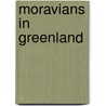 Moravians in Greenland by Unknown