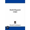 Morbi Hispanici (1541) door Remaclo F. Lymburgenst