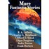 More Fantastic Stories