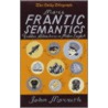 More Frantic Semantics door Morrish John
