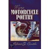 More Motorcycle Poetry door Robert G. Smith