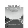 More Than A Motorcycle door Rich Teerlink