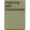 Motoring with Mohammed door Eric Hansen
