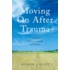 Moving on After Trauma