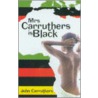 Mrs Carruthers Is Back door John Carruthers