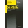 Multiagent Engineering by Unknown