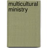 Multicultural Ministry door David A. Anderson