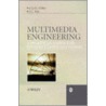 Multimedia Engineering door S.C. Hui