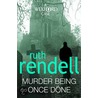 Murder Being Once Done