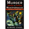 Murder in Montparnasse door Howard Engel