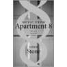 Music From Apartment 8 door John Stone