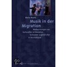 Musik in der Migration door Maria Wurm